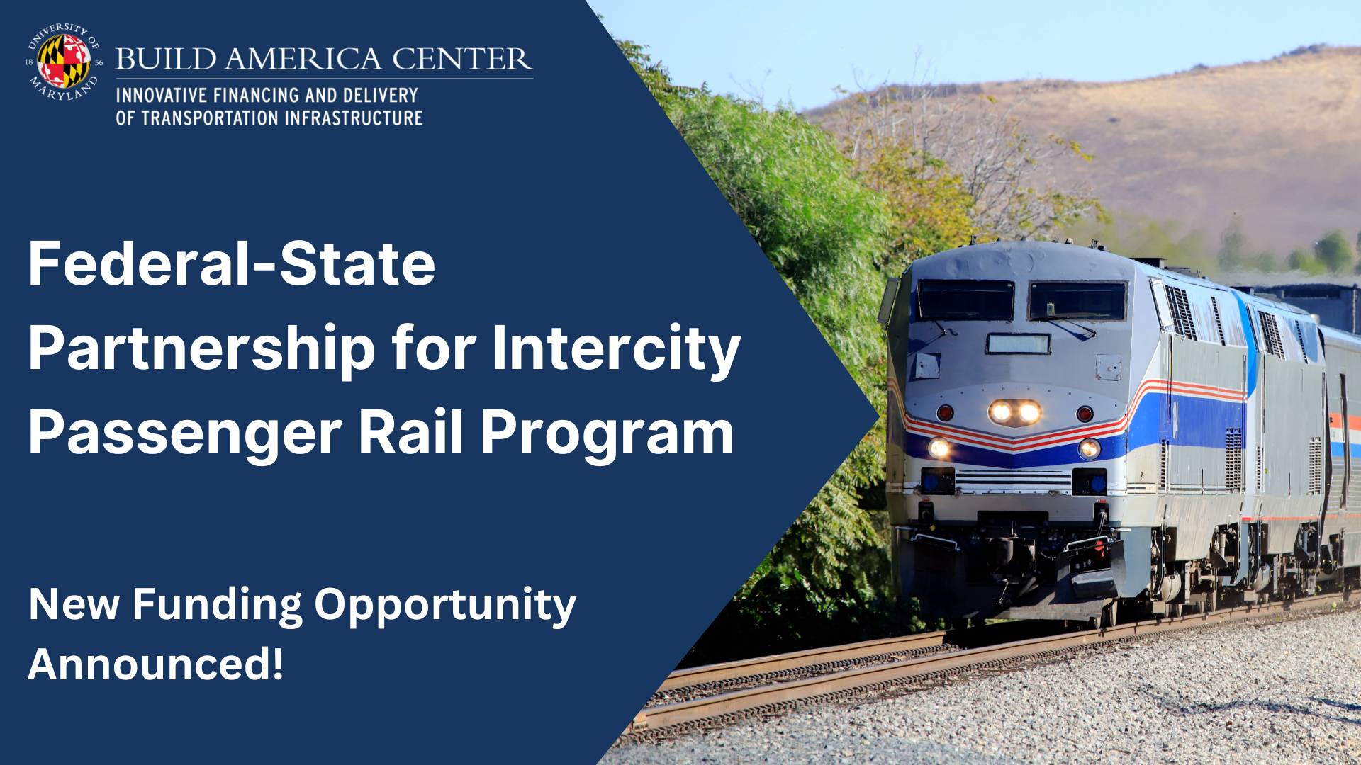  Notice of Funding Opportunity: National Railroad Partnership Program / Federal-State Partnership for Intercity Passenger Rail Program