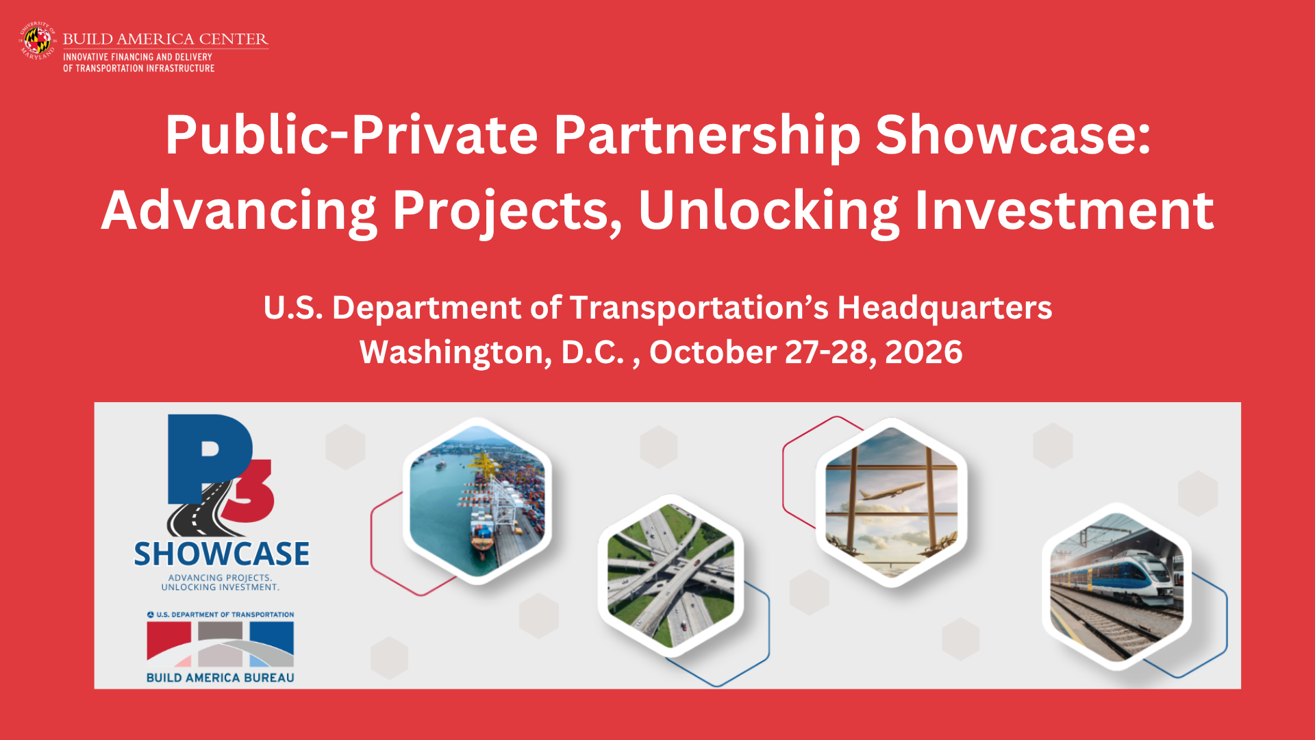 Public-Private Partnerships (P3) Showcase: Advancing Projects, Unlocking Investment